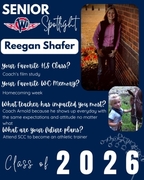 Senior Spotlight graphic for Reegan Shafer, West Central Class of 2026. Reegan enjoyed Film Study and loved the excitement of Homecoming week. She shares her appreciation for Coach Arnold’s steady leadership and high expectations. Looking ahead, Reegan 